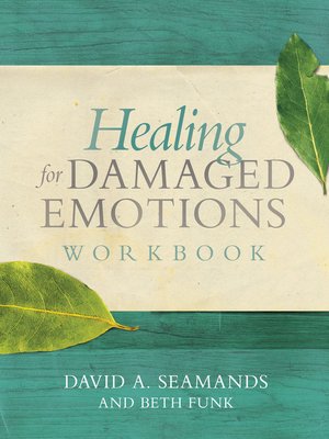 cover image of Healing for Damaged Emotions Workbook